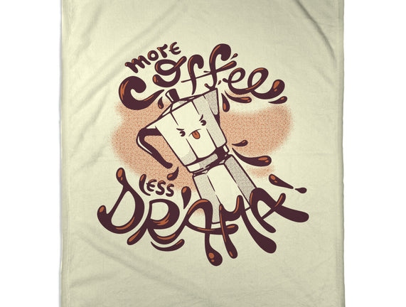 More Coffee Less Drama