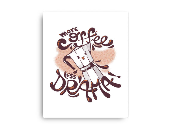 More Coffee Less Drama