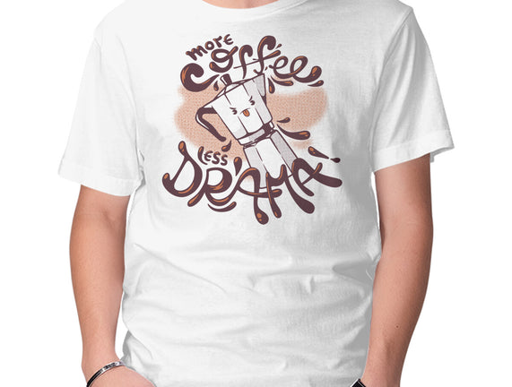 More Coffee Less Drama