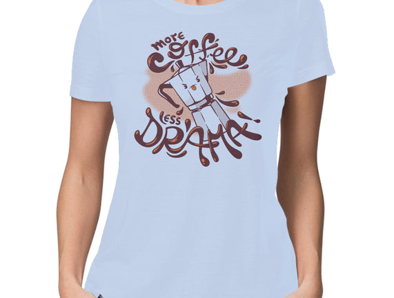 More Coffee Less Drama