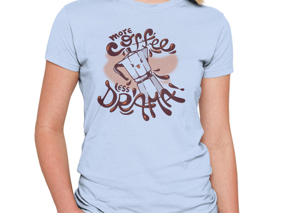 More Coffee Less Drama