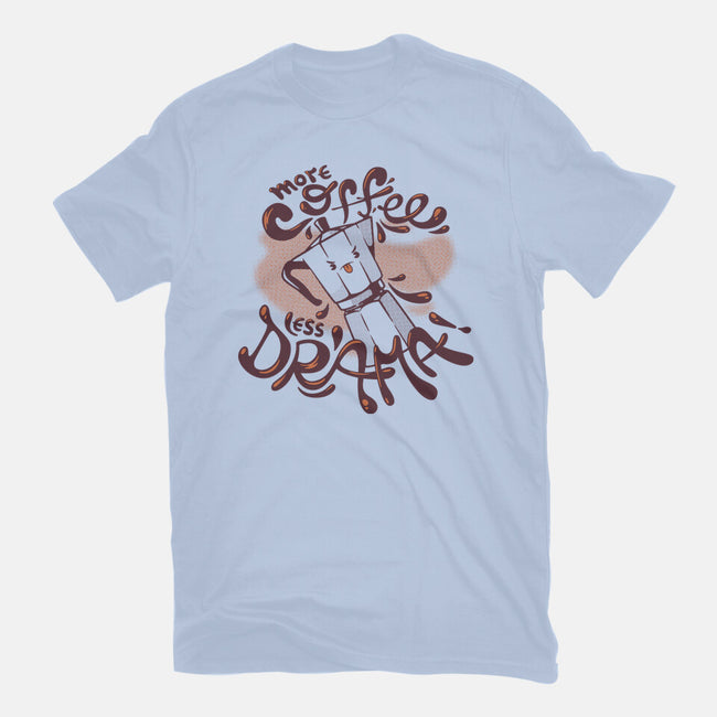 More Coffee Less Drama-Unisex-Basic-Tee-tobefonseca