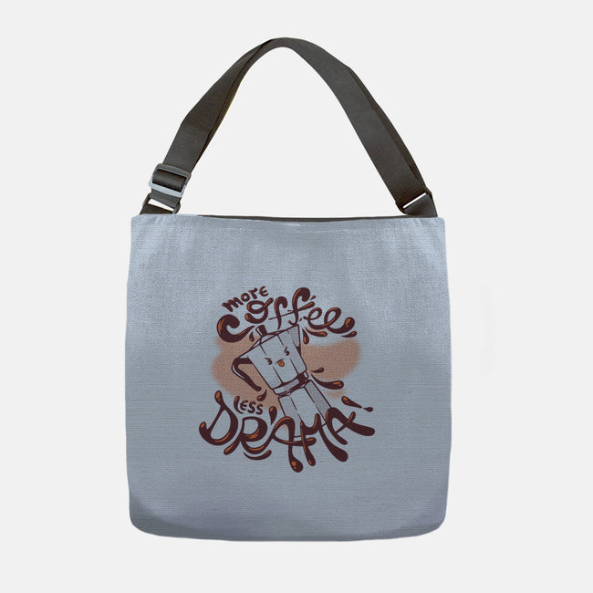 More Coffee Less Drama-None-Adjustable Tote-Bag-tobefonseca