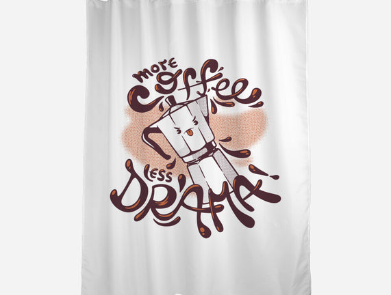 More Coffee Less Drama
