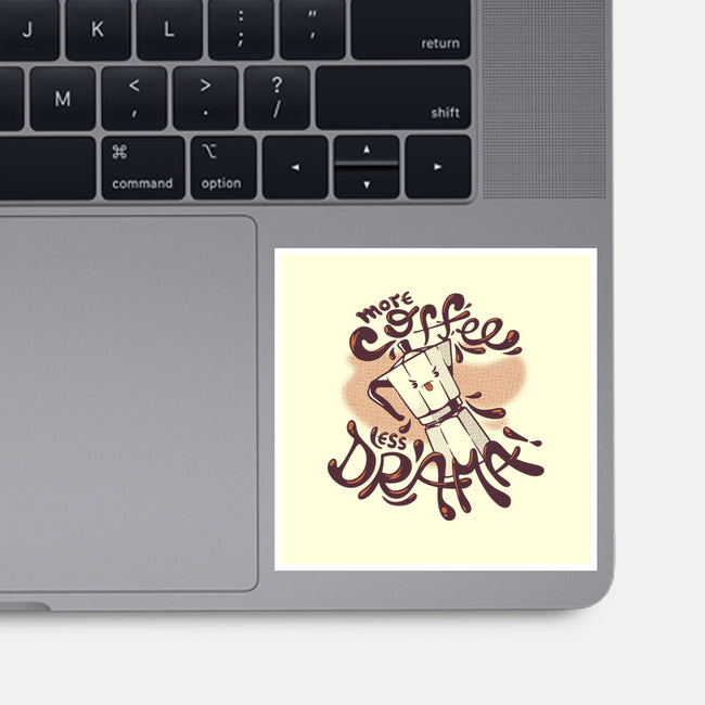 More Coffee Less Drama-None-Glossy-Sticker-tobefonseca