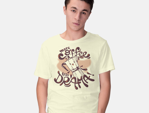 More Coffee Less Drama