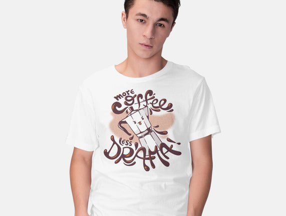 More Coffee Less Drama