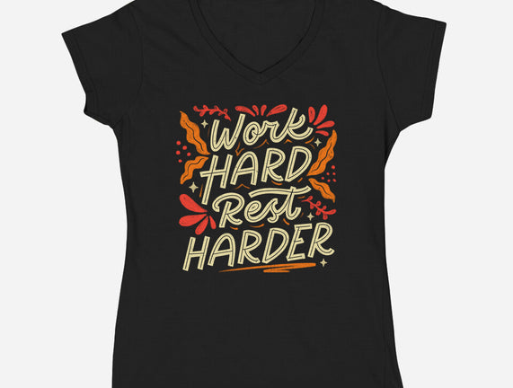 Work Hard Rest Harder