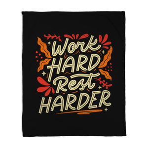 Work Hard Rest Harder