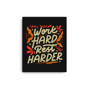 Work Hard Rest Harder