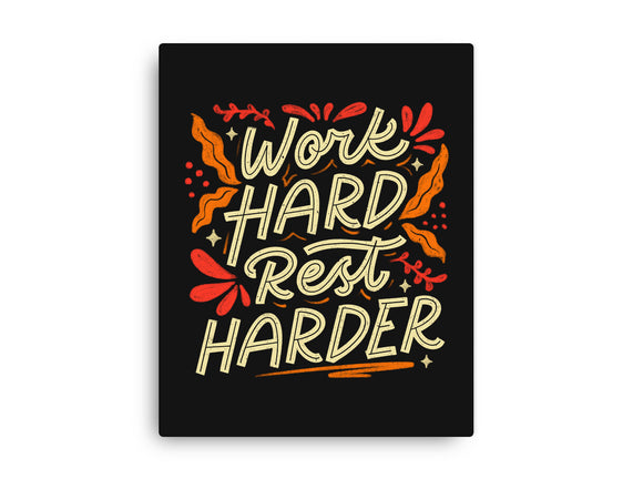 Work Hard Rest Harder