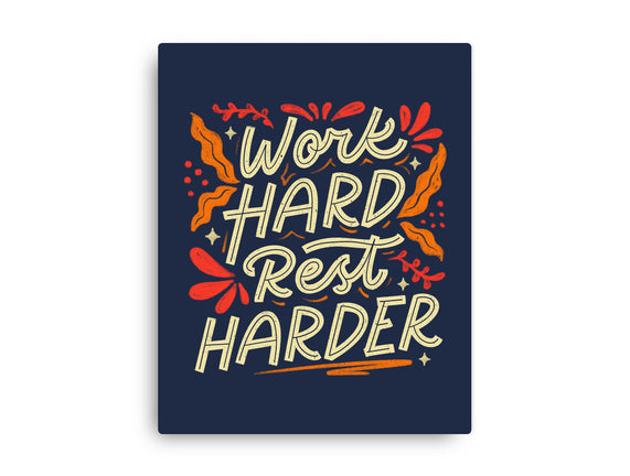 Work Hard Rest Harder