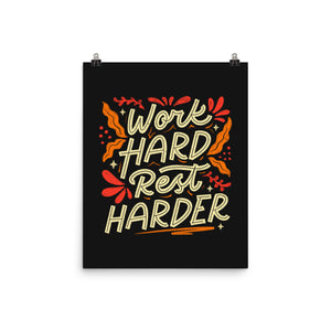 Work Hard Rest Harder
