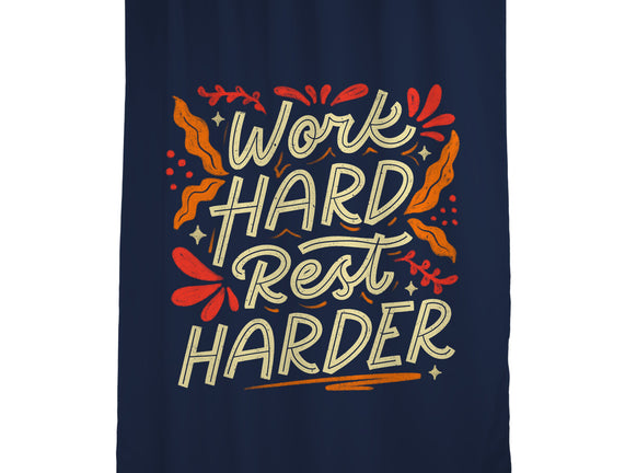 Work Hard Rest Harder