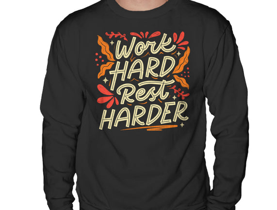 Work Hard Rest Harder