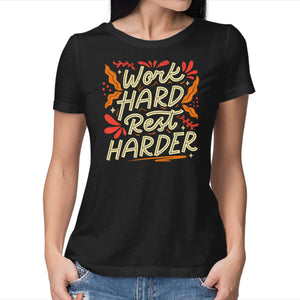 Work Hard Rest Harder