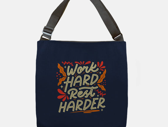 Work Hard Rest Harder