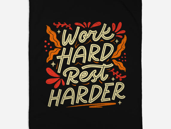 Work Hard Rest Harder
