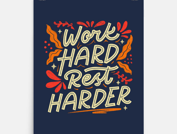 Work Hard Rest Harder
