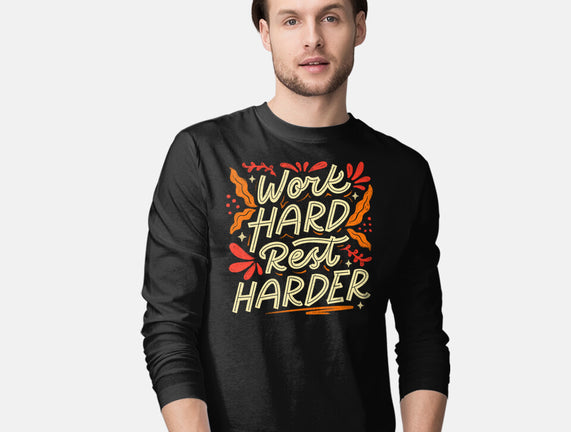 Work Hard Rest Harder