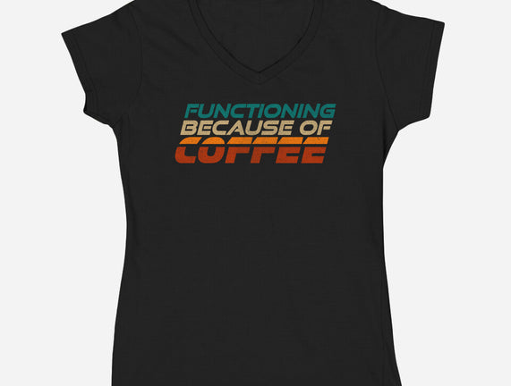 Functioning Because Of Coffee