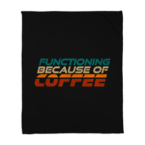 Functioning Because Of Coffee