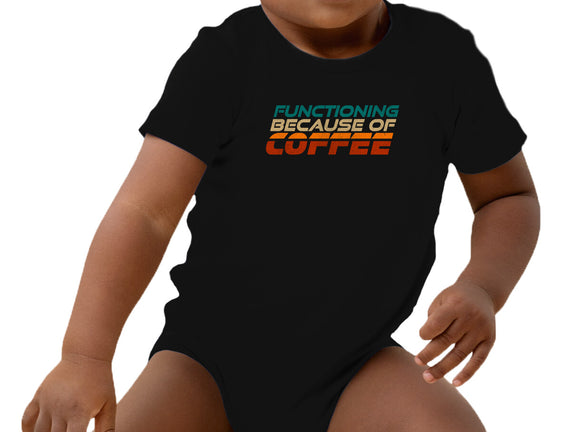 Functioning Because Of Coffee