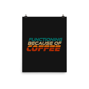 Functioning Because Of Coffee