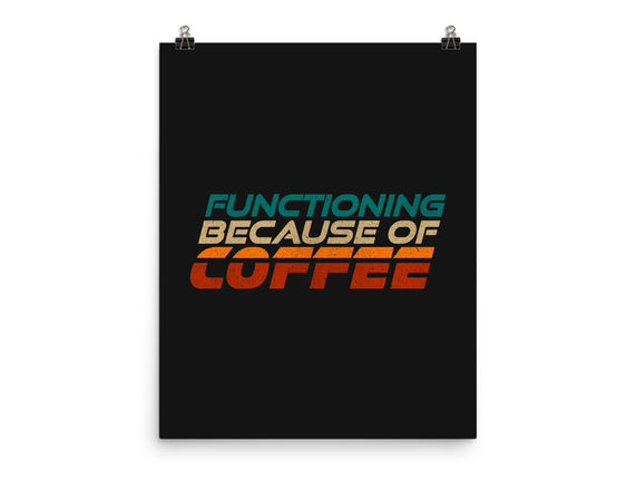 Functioning Because Of Coffee