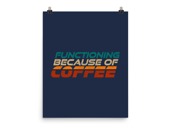 Functioning Because Of Coffee