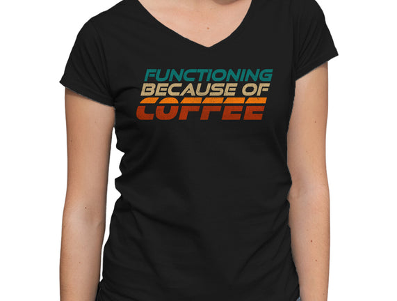 Functioning Because Of Coffee