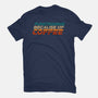 Functioning Because Of Coffee-Womens-Basic-Tee-koalastudio