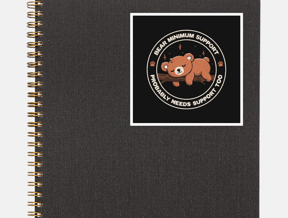 Bear Mininum Support