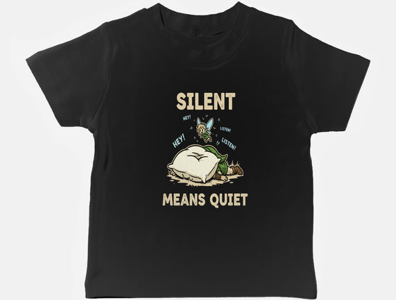 Silent Means Quiet