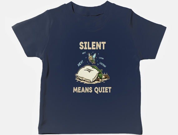 Silent Means Quiet