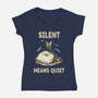Silent Means Quiet-Womens-V-Neck-Tee-LILIVIA