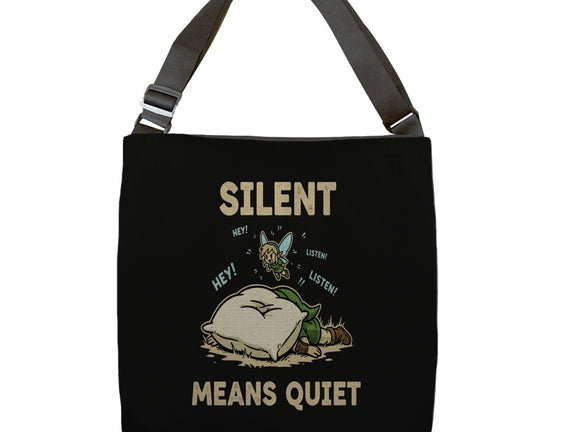 Silent Means Quiet