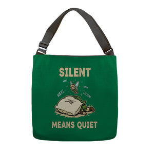 Silent Means Quiet