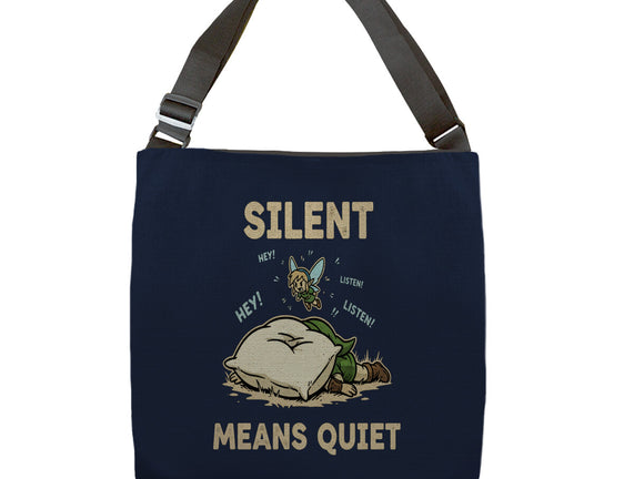 Silent Means Quiet