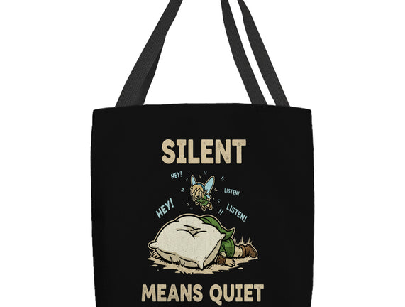 Silent Means Quiet