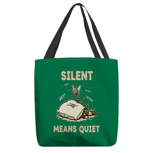 Silent Means Quiet