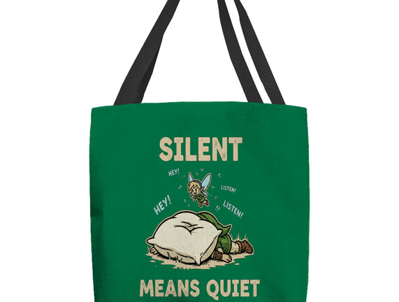 Silent Means Quiet