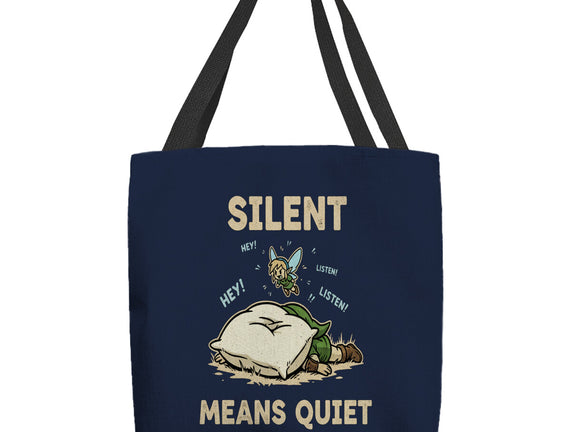 Silent Means Quiet