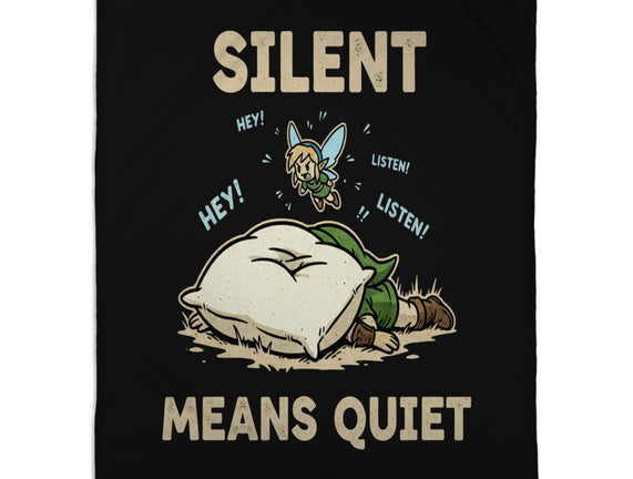 Silent Means Quiet