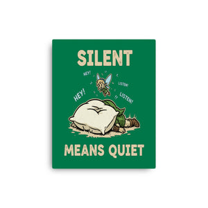 Silent Means Quiet