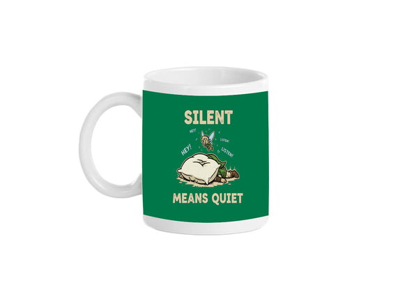 Silent Means Quiet