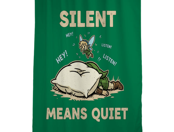 Silent Means Quiet