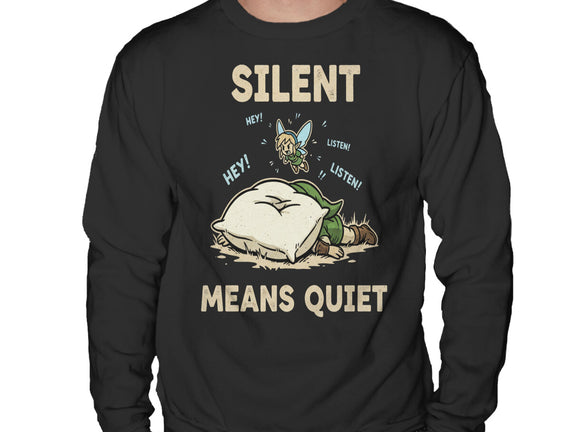 Silent Means Quiet
