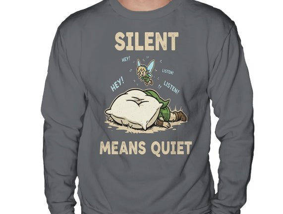 Silent Means Quiet