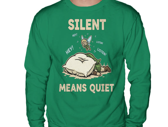 Silent Means Quiet